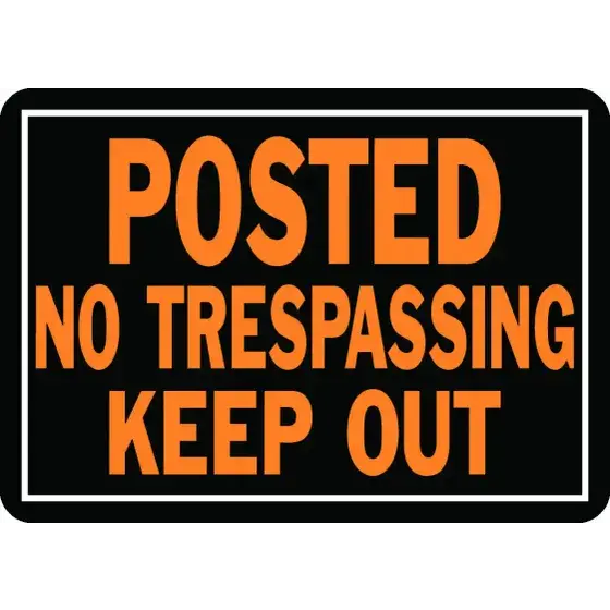 Hy Ko 813 Hy Glo 10"X14" Aluminum No Trespassing Keep Out Sign 1