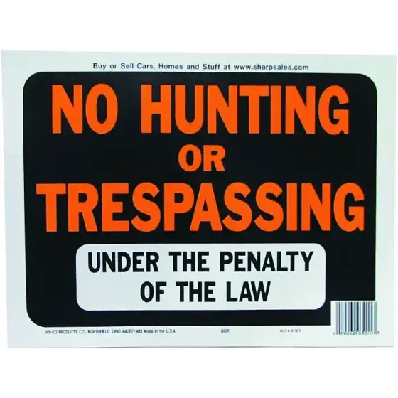 Hy Ko 3011 Hy Glo 9"X12" Plastic No Hunting Trespassing Sign 1